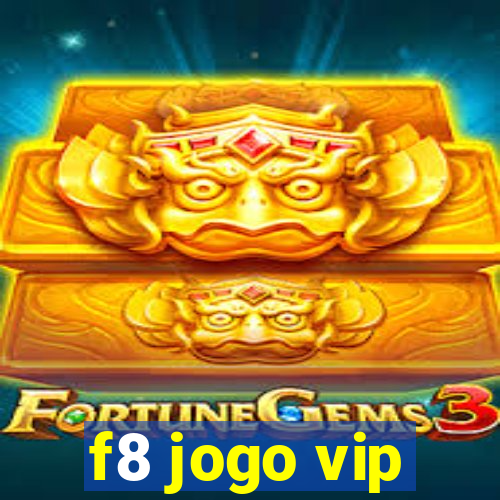 f8 jogo vip