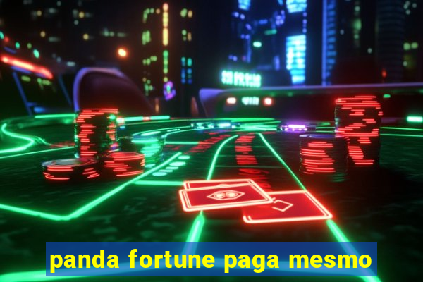 panda fortune paga mesmo