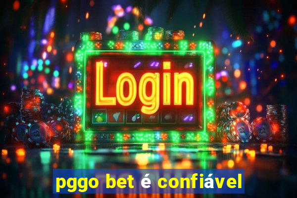 pggo bet é confiável