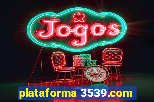 plataforma 3539.com