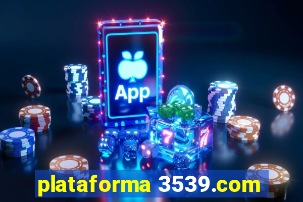 plataforma 3539.com