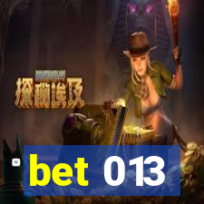 bet 013