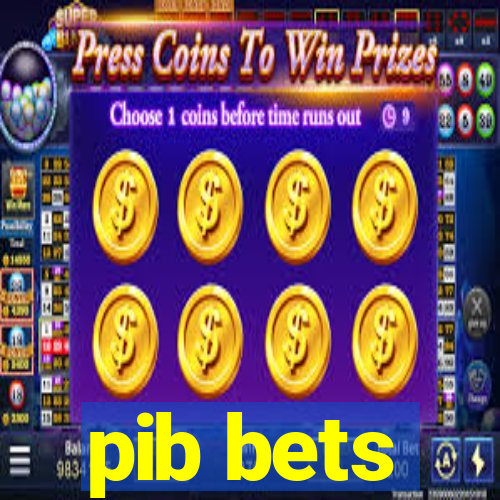 pib bets