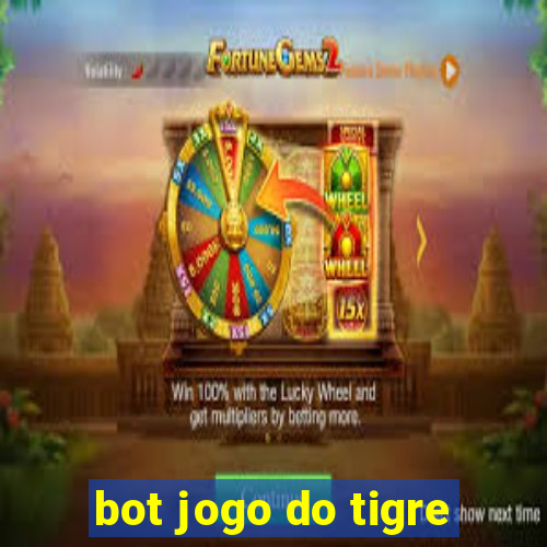 bot jogo do tigre