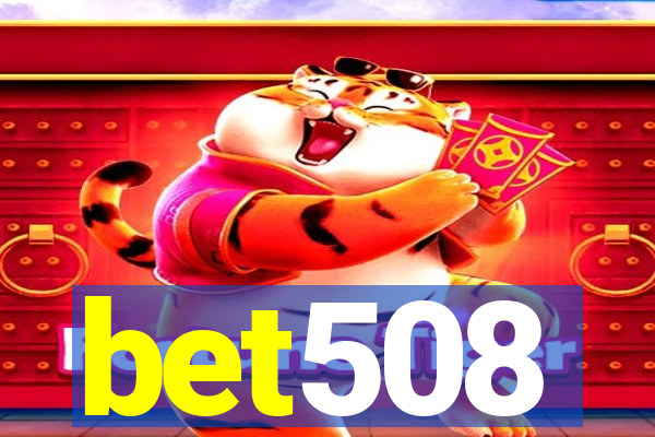 bet508