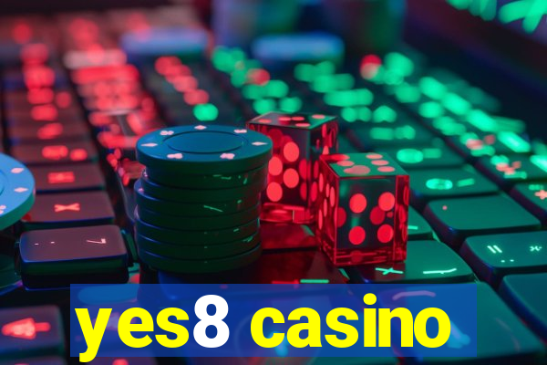 yes8 casino