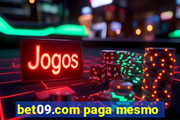 bet09.com paga mesmo