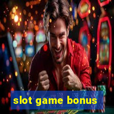 slot game bonus