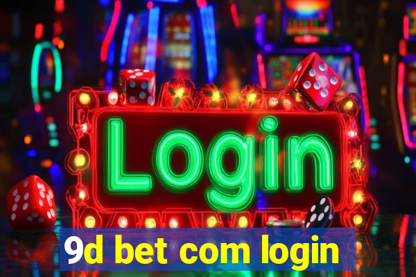 9d bet com login