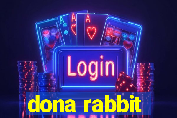 dona rabbit