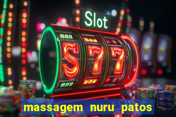 massagem nuru patos de minas