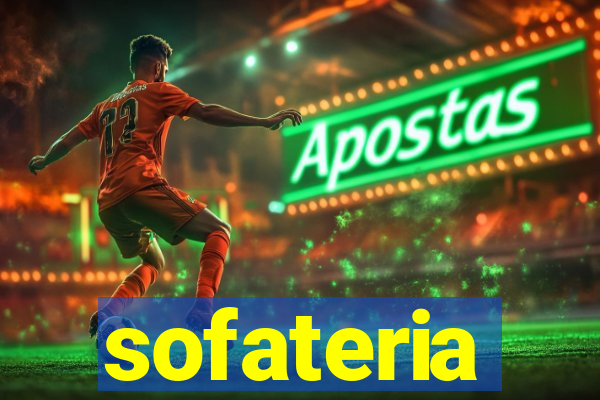 sofateria