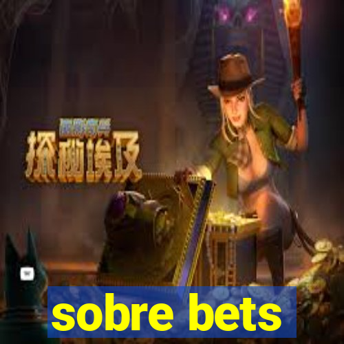 sobre bets