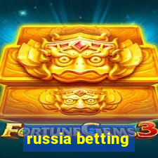 russia betting