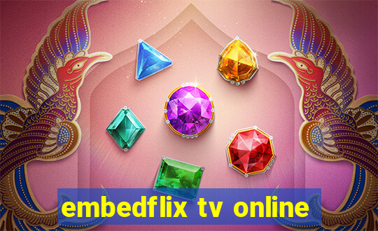 embedflix tv online