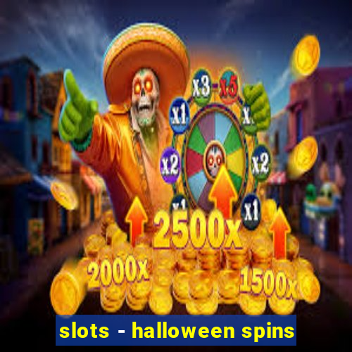 slots - halloween spins