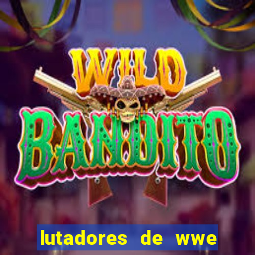 lutadores de wwe mais altos