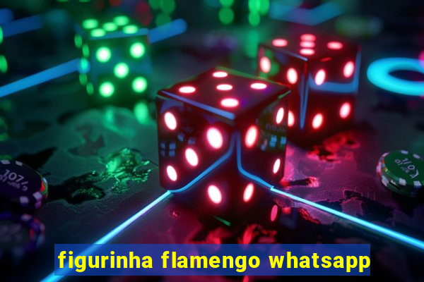 figurinha flamengo whatsapp