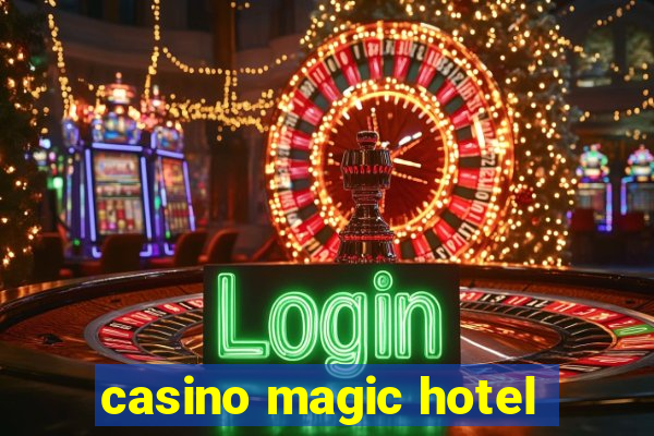 casino magic hotel