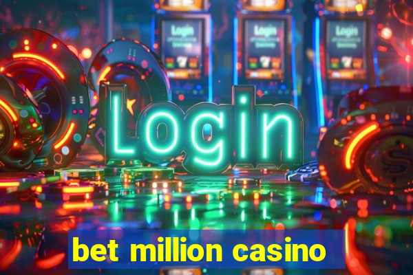 bet million casino