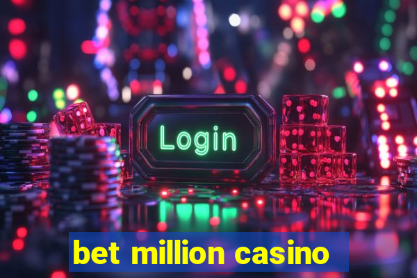 bet million casino