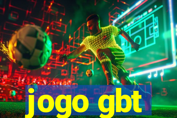 jogo gbt