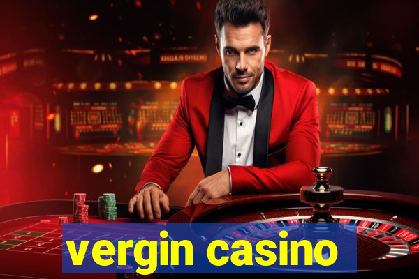 vergin casino