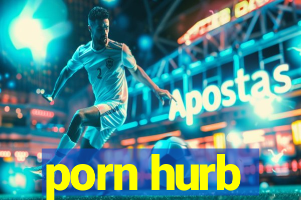 porn hurb