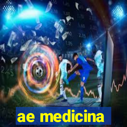 ae medicina