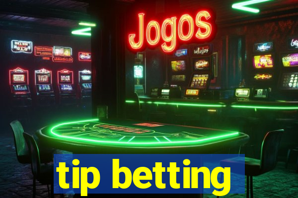 tip betting