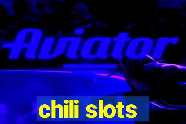 chili slots