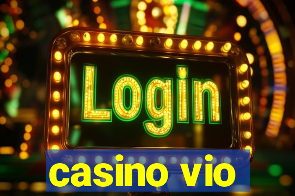 casino vio