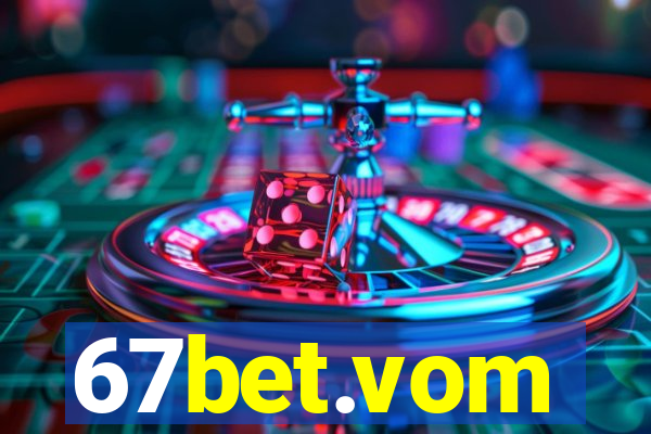 67bet.vom