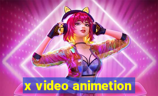 x video animetion