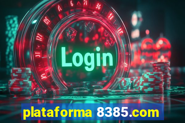 plataforma 8385.com