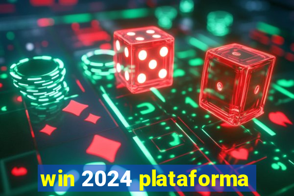 win 2024 plataforma