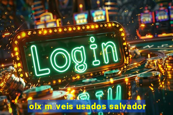 olx m贸veis usados salvador