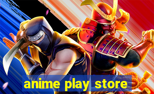 anime play store