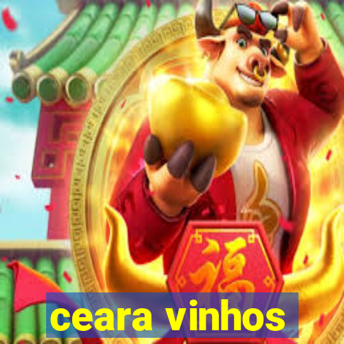 ceara vinhos