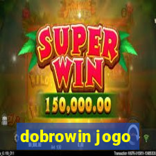 dobrowin jogo