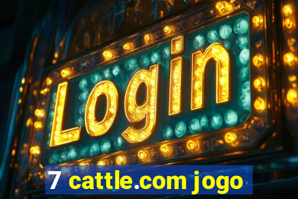 7 cattle.com jogo