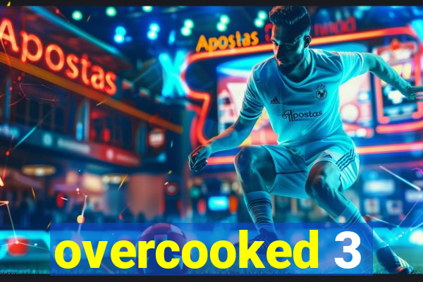 overcooked 3