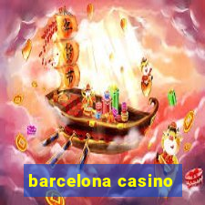 barcelona casino