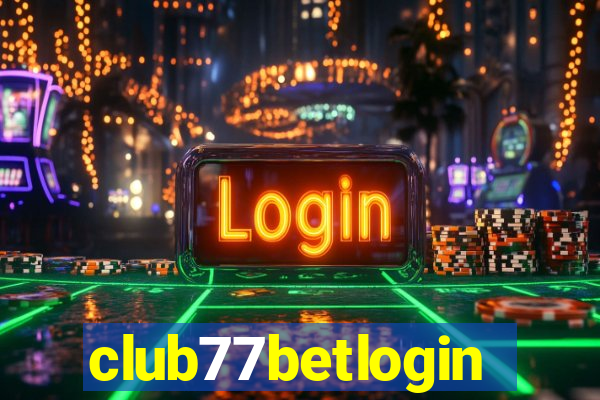 club77betlogin