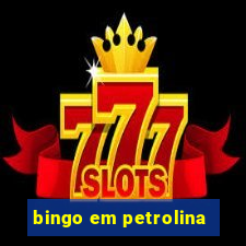 bingo em petrolina