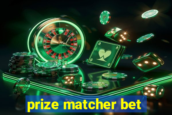 prize matcher bet