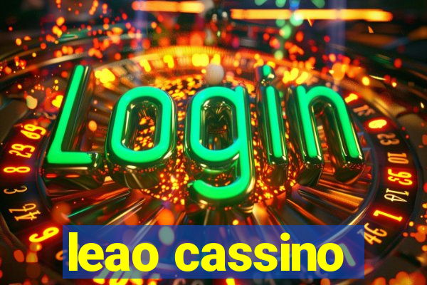 leao cassino