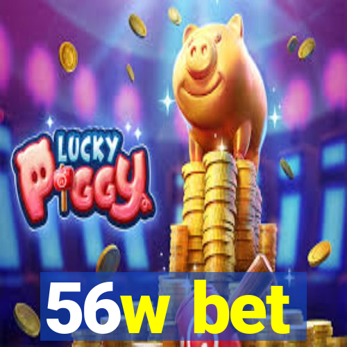 56w bet