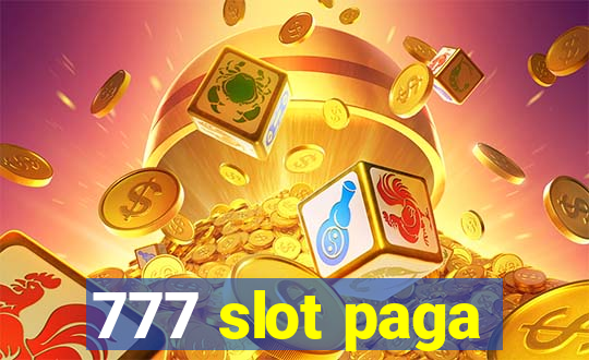 777 slot paga