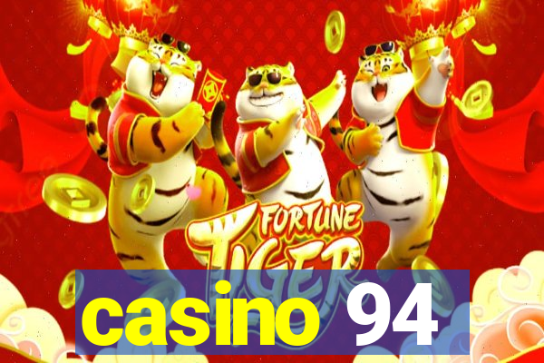 casino 94